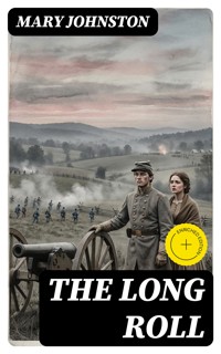 The Long Roll - Johnston Mary - E-Book