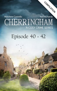 Cherringham - Episode 40-42 - Matthew Costello - E-Book