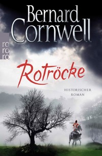 Rotröcke - Bernard Cornwell - E-Book
