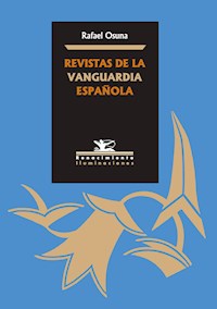 Revistas de la Vanguardia española - Rafael Osuna - E-Book