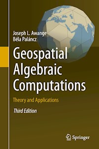 Geospatial Algebraic Computations - Joseph Awange - E-Book