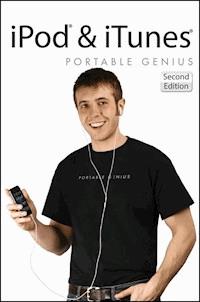 iPod and iTunes Portable Genius - Jesse D. Hollington - E-Book