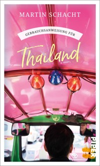 Gebrauchsanweisung für Thailand - Martin Schacht - E-Book