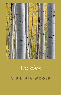 Los años (traducido) - Virginia Woolf - E-Book