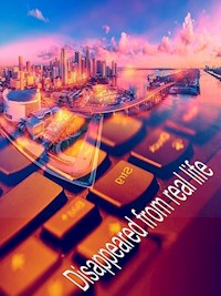 Disappeared from real life - Maik Russke - E-Book