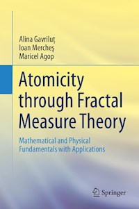 Atomicity through Fractal Measure Theory - Alina Gavriluţ - E-Book