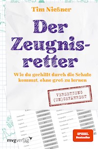 Der Zeugnisretter - Tim Nießner - E-Book