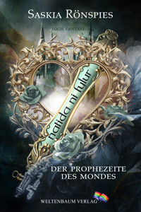 natida ni fylur: Der prophezeite des Mondes - Saskia Rönspies - E-Book