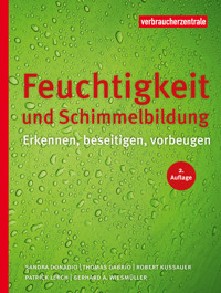 Feuchtigkeit und Schimmelbildung - Sandra Donadio - E-Book