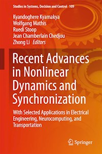 Recent Advances in Nonlinear Dynamics and Synchronization -  - E-Book