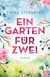 Ein Garten für zwei - Emma Sternberg - E-Book