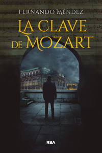 La clave de Mozart - Fernando Méndez - E-Book