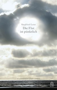 Die Flut ist pünktlich - Siegfried Lenz - E-Book + Hörbuch