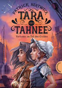 Tara und Tahnee - Patrick Hertweck - E-Book