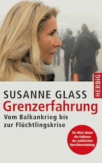 Grenzerfahrung - Susanne Glass - E-Book