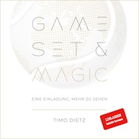 Game, Set & Magic - Timo Dietz - Hörbuch
