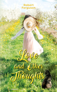Love and Other Thoughts - Robert Ferguson - E-Book