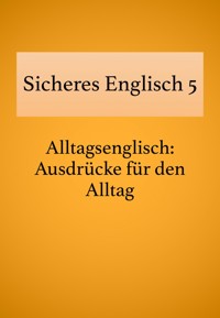 Sicheres Englisch 5 - Bettina Schropp - E-Book