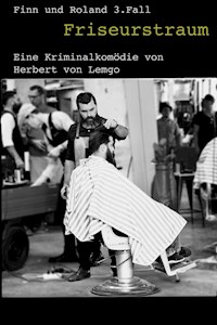 Friseurstraum - Herbert von Lemgo - E-Book