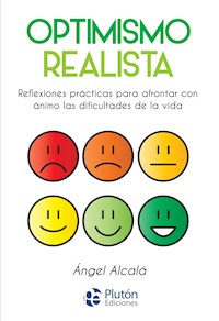 Optimismo realista - Ángel Alcalá - E-Book