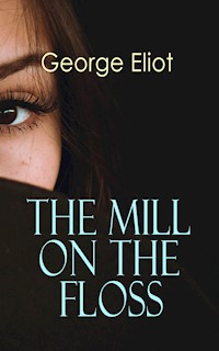 The Mill on the Floss - George Eliot - E-Book