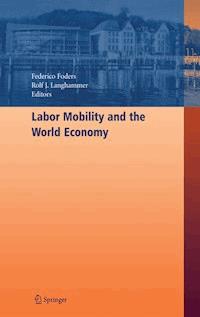 Labor Mobility and the World Economy -  - E-Book