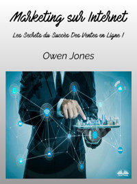 Marketing Sur Internet - Owen Jones - E-Book