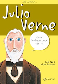 Me llamo Julio Verne - Jordi Cabré - E-Book