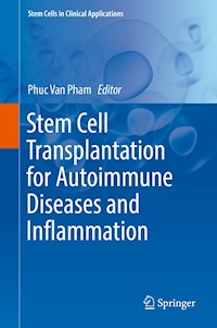 Stem Cell Transplantation for Autoimmune Diseases and Inflammation - - E-Book