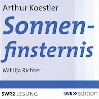 Sonnenfinsternis - Arthur Koestler - Hörbuch