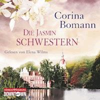Die Jasminschwestern - Corina Bomann - E-Book + Hörbuch