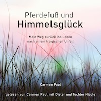Pferdefuß und Himmelsglück - Carmen Paul - Hörbuch