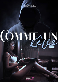Comme un rêve - Kamélia - E-Book