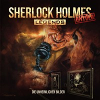 Sherlock Holmes Legends, Untold, Folge 16: Die unheimlichen Bilder - Markus Duschek - Hörbuch