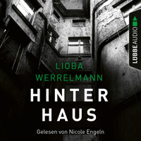 Hinterhaus - Berlin-Krimi, Band 1 - Lioba Werrelmann - Hörbuch
