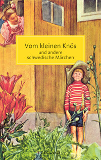 Vom kleinen Knös und andere schwedische Märchen -  - E-Book