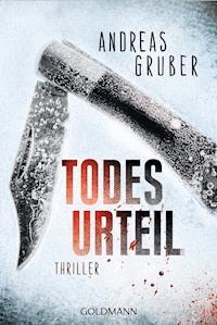Todesurteil - Andreas Gruber - E-Book