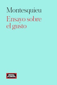 Ensayo sobre el gusto - Montesquieu - E-Book