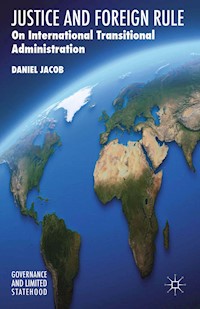 Justice and Foreign Rule - D. Jacob - E-Book