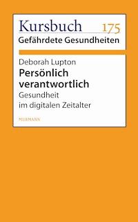 Persönlich verantwortlich - Deborah Lupton - E-Book