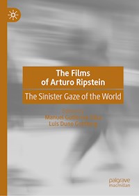 The Films of Arturo Ripstein -  - E-Book