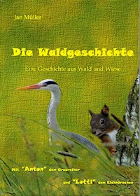 Die Waldgeschichte - Jan Müller - E-Book