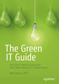The Green IT Guide - Mike Halsey - E-Book