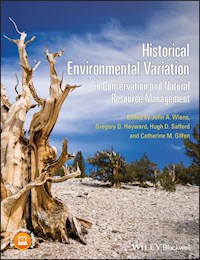 Historical Environmental Variation in Conservation and Natural Resource Management - John A. Wiens - E-Book