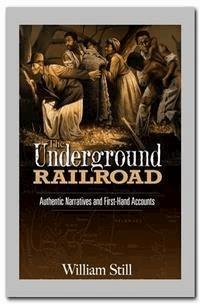 The Underground Railroad - William Still - E-Book