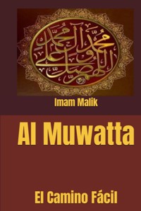 Al Muwatta - Imam Malik - E-Book
