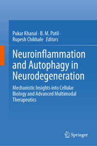 Neuroinflammation and Autophagy in Neurodegeneration -  - E-Book