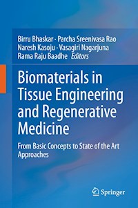 Biomaterials in Tissue Engineering and Regenerative Medicine -  - E-Book