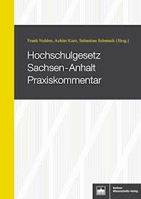 Hochschulgesetz Sachsen-Anhalt Praxiskommentar -  - E-Book