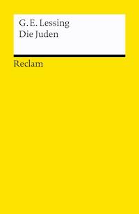 Die Juden - Gotthold Ephraim Lessing - E-Book